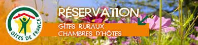 To book your accommodation on line via Gîtes de France